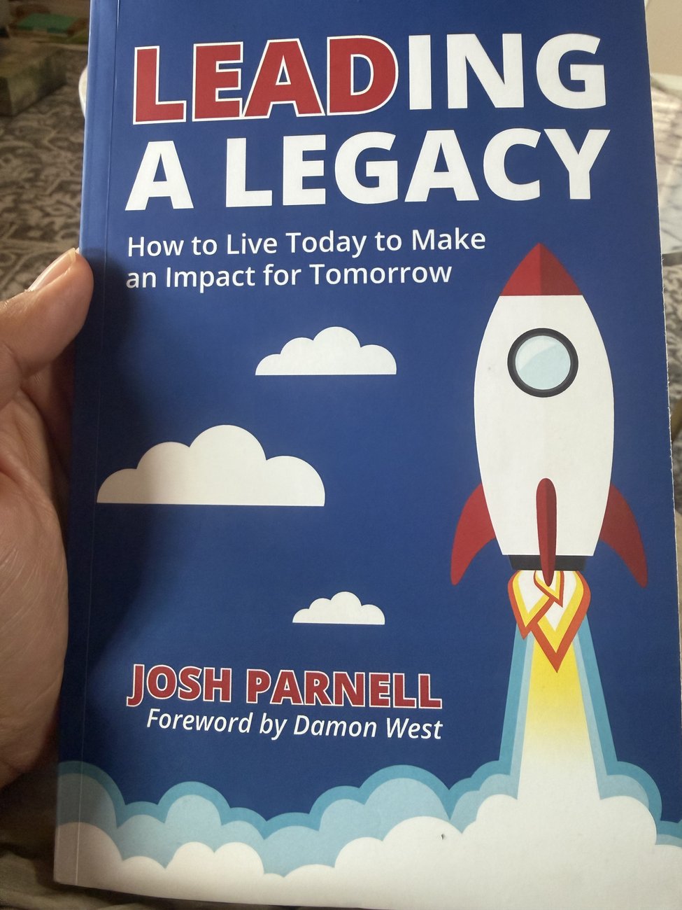 The book, Leading a Legacy by Josh Parnell.